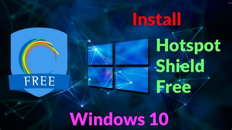 hotspot shield windows10.